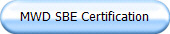 MWD SBE Certification